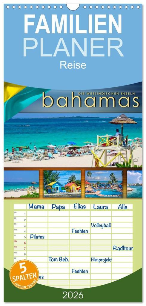 Familienplaner 2026 - Die Westindischen Inseln - Bahamas mit 5 Spalten (Wandkalender 21 x 45 cm) CALVENDO