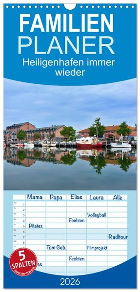 Familienplaner 2026 - Heiligenhafen immer wieder mit 5 Spalten (Wandkalender 21 x 45 cm) CALVENDO