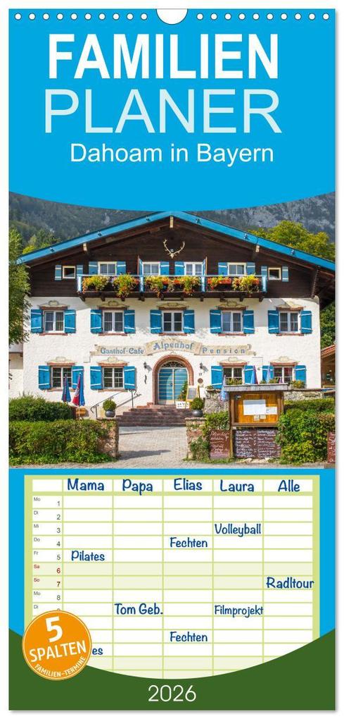 Familienplaner 2026 - Dahoam in Bayern mit 5 Spalten (Wandkalender 21 x 45 cm) CALVENDO