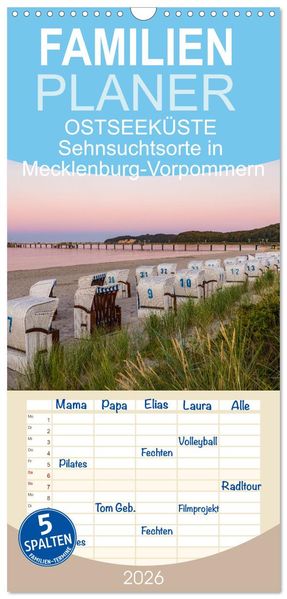 Familienplaner 2026 - OSTSEEKÜSTE Sehnsuchtsorte in Mecklenburg-Vorpommern mit 5 Spalten (Wandkalender 21 x 45 cm) CALVENDO