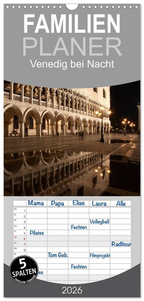 Familienplaner 2026 - Venedig bei Nacht mit 5 Spalten (Wandkalender 21 x 45 cm) CALVENDO