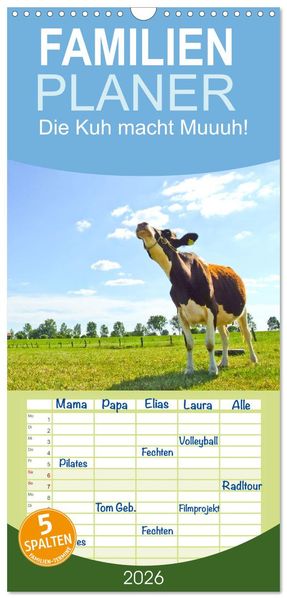 Familienplaner 2026 - Die Kuh macht Muuuh! mit 5 Spalten (Wandkalender 21 x 45 cm) CALVENDO