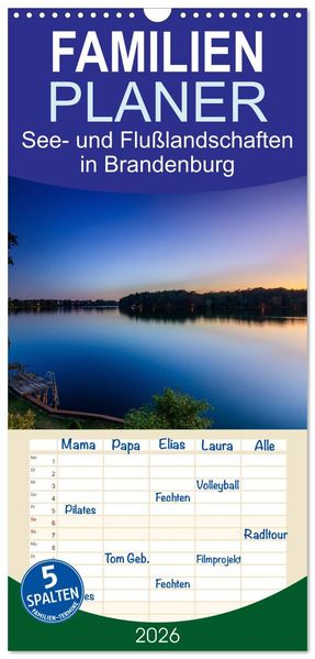 Familienplaner 2026 - See- und Flußlandschaften in Brandenburg mit 5 Spalten (Wandkalender 21 x 45 cm) CALVENDO