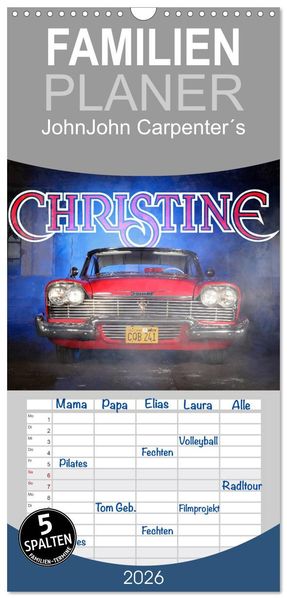 Familienplaner 2026 - John Carpenters Christine mit 5 Spalten (Wandkalender 21 x 45 cm) CALVENDO