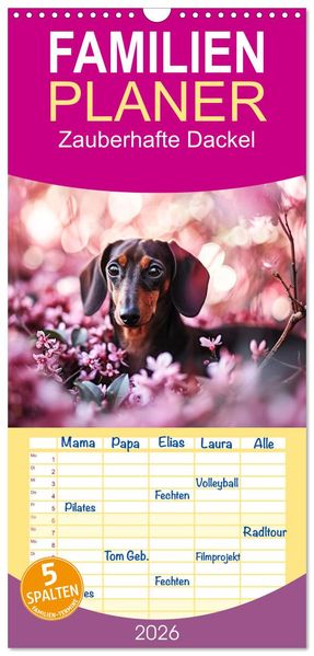 Familienplaner 2026 - Zauberhafte Dackel mit 5 Spalten (Wandkalender 21 x 45 cm) CALVENDO