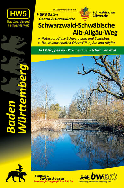 Schwarzwald-Schwäbische Alb-Allgäu-Weg HW5 - Naturparadiese Schwarzwald und Schönbuch Traumlandschaften Obere Gäue Alb und Allgäu