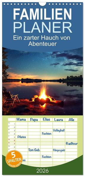 Familienplaner 2026 - Ein zarter Hauch von Abenteuer mit 5 Spalten (Wandkalender 21 x 45 cm) CALVENDO