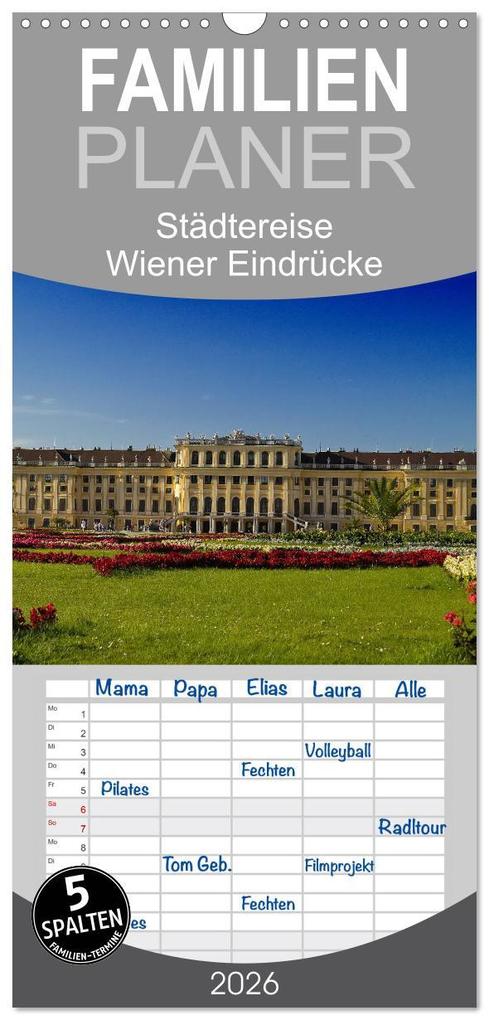 Familienplaner 2026 - Wiener Eindrücke mit 5 Spalten (Wandkalender 21 x 45 cm) CALVENDO