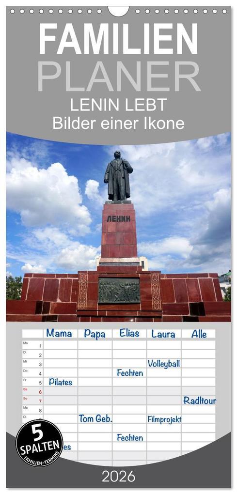 Familienplaner 2026 - LENIN LEBT - Bilder einer Ikone mit 5 Spalten (Wandkalender 21 x 45 cm) CALVENDO