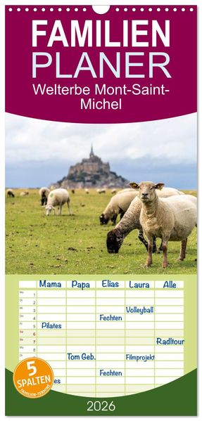 Familienplaner 2026 - Welterbe Mont-Saint-Michel mit 5 Spalten (Wandkalender 21 x 45 cm) CALVENDO