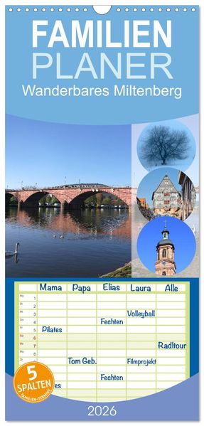 Familienplaner 2026 - Wanderbares Miltenberg mit 5 Spalten (Wandkalender 21 x 45 cm) CALVENDO