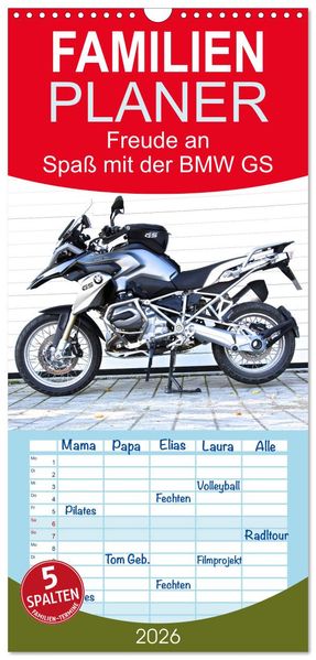 Familienplaner 2026 - Freude an - Spaß mit der BMW GS mit 5 Spalten (Wandkalender 21 x 45 cm) CALVENDO