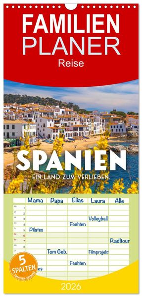 Familienplaner 2026 - Spanien - ein Land zum Verlieben. mit 5 Spalten (Wandkalender 21 x 45 cm) CALVENDO