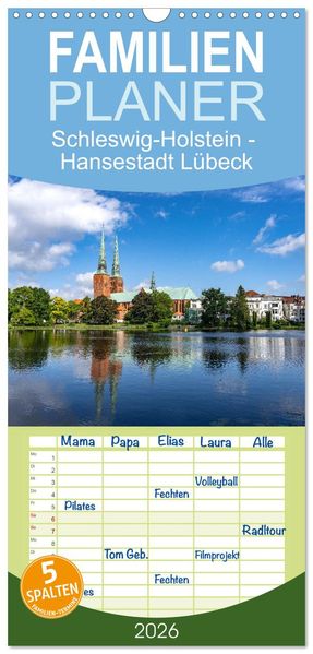 Familienplaner 2026 - Schleswig-Holstein - Hansestadt Lübeck mit 5 Spalten (Wandkalender 21 x 45 cm) CALVENDO