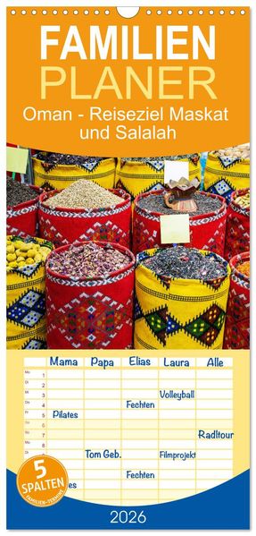 Familienplaner 2026 - Oman - Reiseziel Maskat und Salalah mit 5 Spalten (Wandkalender 21 x 45 cm) CALVENDO
