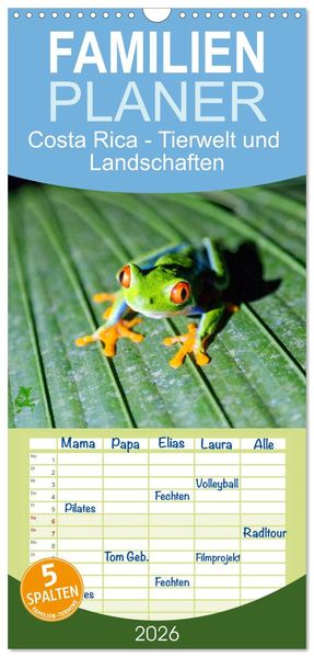 Familienplaner 2026 - Costa Rica - Tierwelt und Landschaften mit 5 Spalten (Wandkalender 21 x 45 cm) CALVENDO