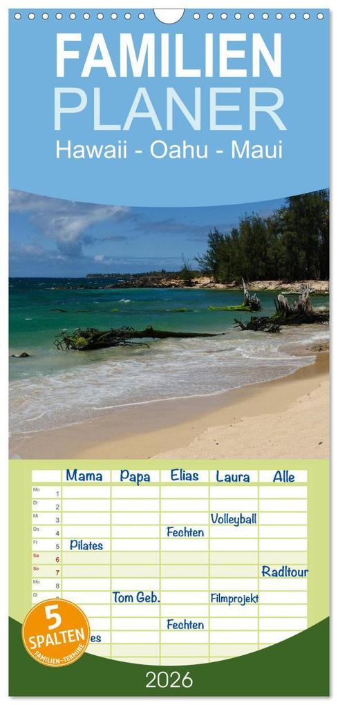 Familienplaner 2026 - Hawaii - Oahu - Maui mit 5 Spalten (Wandkalender 21 x 45 cm) CALVENDO