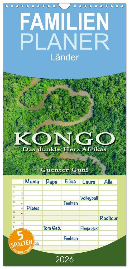 Familienplaner 2026 - KONGO - das dunkle Herz Afrikas mit 5 Spalten (Wandkalender 21 x 45 cm) CALVENDO