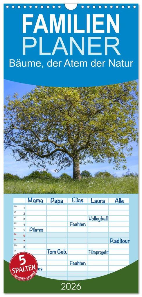 Familienplaner 2026 - Bäume der Atem der Natur mit 5 Spalten (Wandkalender 21 x 45 cm) CALVENDO