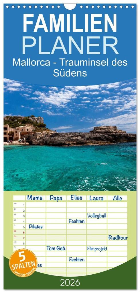 Familienplaner 2026 - Mallorca - Trauminsel des Südens mit 5 Spalten (Wandkalender 21 x 45 cm) CALVENDO