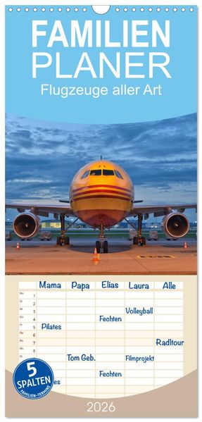 Familienplaner 2026 - Flugzeuge aller Art mit 5 Spalten (Wandkalender 21 x 45 cm) CALVENDO