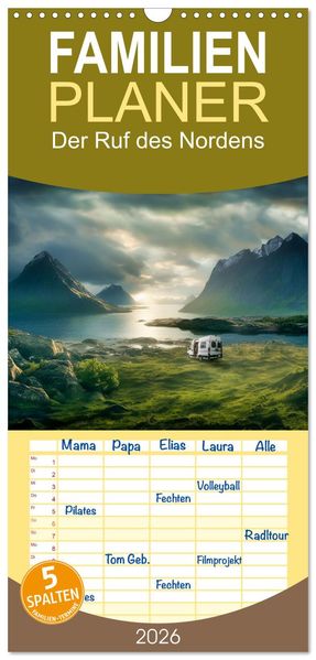 Familienplaner 2026 - Der Ruf des Nordens mit 5 Spalten (Wandkalender 21 x 45 cm) CALVENDO