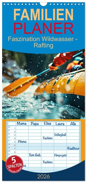 Familienplaner 2026 - Faszination Wildwasser - Rafting mit 5 Spalten (Wandkalender 21 x 45 cm) CALVENDO