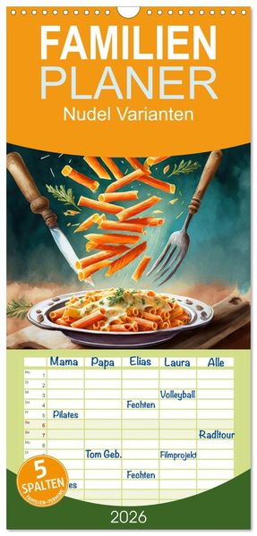 Familienplaner 2026 - Nudel Varianten mit 5 Spalten (Wandkalender 21 x 45 cm) CALVENDO