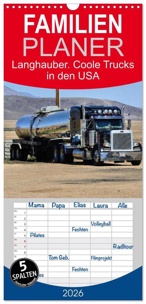 Familienplaner 2026 - Langhauber. Coole Trucks in den USA mit 5 Spalten (Wandkalender 21 x 45 cm) CALVENDO
