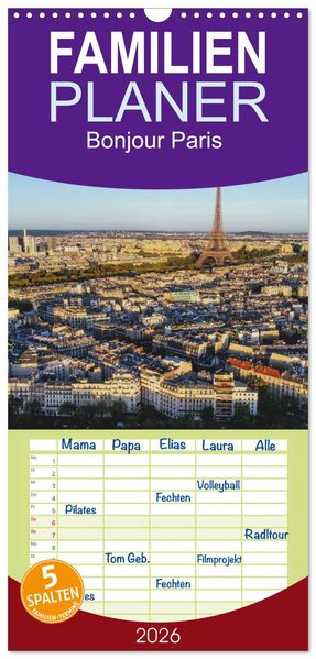 Familienplaner 2026 - Bonjour Paris mit 5 Spalten (Wandkalender 21 x 45 cm) CALVENDO