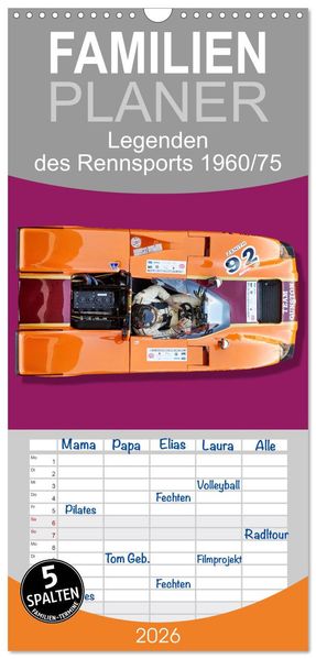 Familienplaner 2026 - Legenden des Rennsports Historic Sports Cars 1960-1975 mit 5 Spalten (Wandkalender 21 x 45 cm) CALVENDO