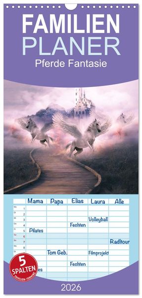 Familienplaner 2026 - Pferde Fantasie mit 5 Spalten (Wandkalender 21 x 45 cm) CALVENDO