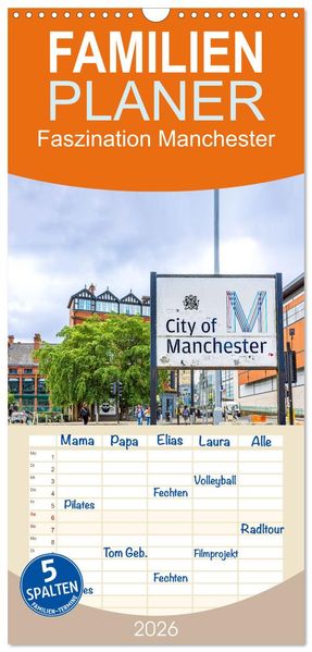 Familienplaner 2026 - Faszination Manchester mit 5 Spalten (Wandkalender 21 x 45 cm) CALVENDO