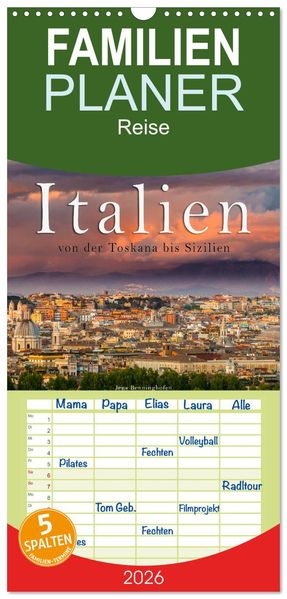Familienplaner 2026 - Italien von der Toskana nach Sizilien mit 5 Spalten (Wandkalender 21 x 45 cm) CALVENDO