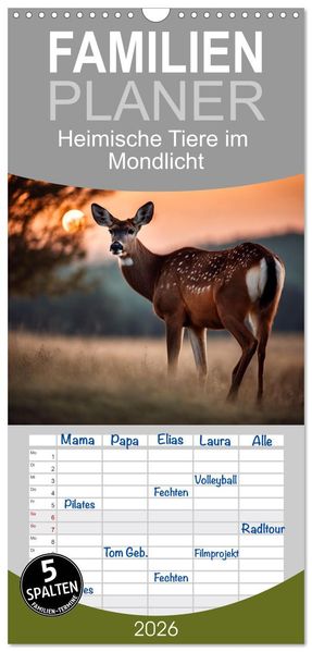 Familienplaner 2026 - Heimische Tiere im Mondlicht mit 5 Spalten (Wandkalender 21 x 45 cm) CALVENDO