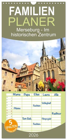 Familienplaner 2026 - Merseburg - Im historischen Zentrum mit 5 Spalten (Wandkalender 21 x 45 cm) CALVENDO