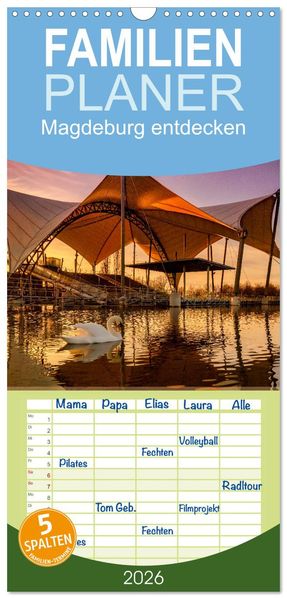 Familienplaner 2026 - Magdeburg entdecken mit 5 Spalten (Wandkalender 21 x 45 cm) CALVENDO