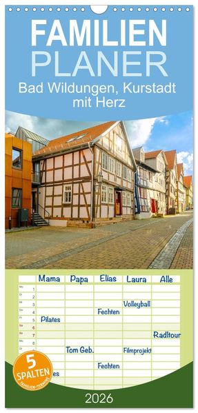 Familienplaner 2026 - Bad Wildungen Kurstadt mit Herz mit 5 Spalten (Wandkalender 21 x 45 cm) CALVENDO