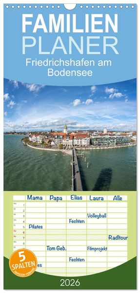Familienplaner 2026 - Friedrichshafen am Bodensee mit 5 Spalten (Wandkalender 21 x 45 cm) CALVENDO