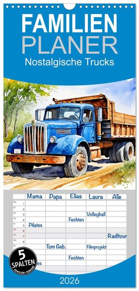 Familienplaner 2026 - Nostalgische Trucks mit 5 Spalten (Wandkalender 21 x 45 cm) CALVENDO