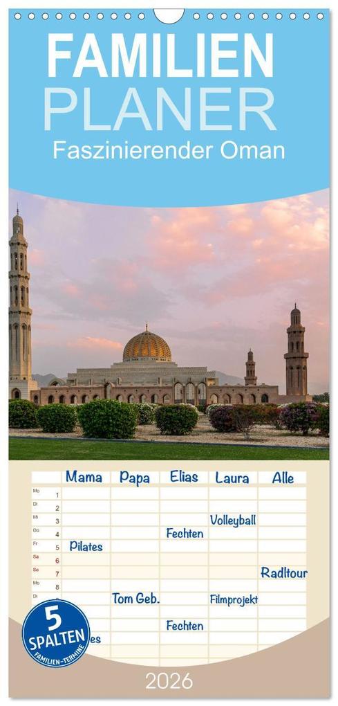 Familienplaner 2026 - Faszinierender Oman mit 5 Spalten (Wandkalender 21 x 45 cm) CALVENDO