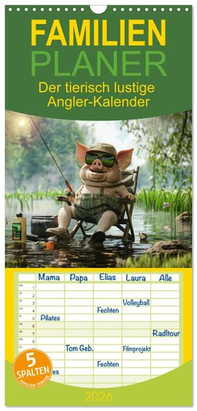 Familienplaner 2026 - Der tierisch lustige Angler-Kalender mit 5 Spalten (Wandkalender 21 x 45 cm) CALVENDO