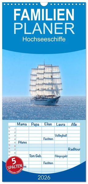 Familienplaner 2026 - Hochseeschiffe mit 5 Spalten (Wandkalender 21 x 45 cm) CALVENDO