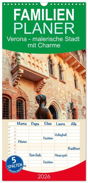 Familienplaner 2026 - Verona - malerische Stadt mit Charme mit 5 Spalten (Wandkalender 21 x 45 cm) CALVENDO