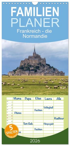 Familienplaner 2026 - Frankreich - die Normandie mit 5 Spalten (Wandkalender 21 x 45 cm) CALVENDO