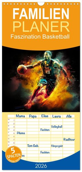 Familienplaner 2026 - Faszination Basketball mit 5 Spalten (Wandkalender 21 x 45 cm) CALVENDO