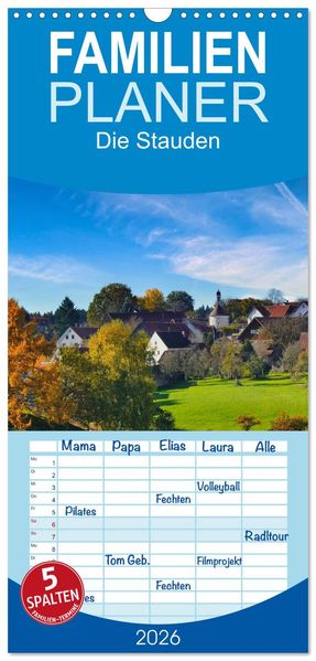 Familienplaner 2026 - Die Stauden Naturpark in den westlichen Wälder Augsburgs mit 5 Spalten (Wandkalender 21 x 45 cm) CALVENDO