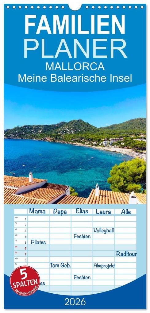 Familienplaner 2026 - MALLORCA Meine Balearische Insel mit 5 Spalten (Wandkalender 21 x 45 cm) CALVENDO