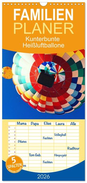Familienplaner 2026 - Kunterbunte Heißluftballone mit 5 Spalten (Wandkalender 21 x 45 cm) CALVENDO