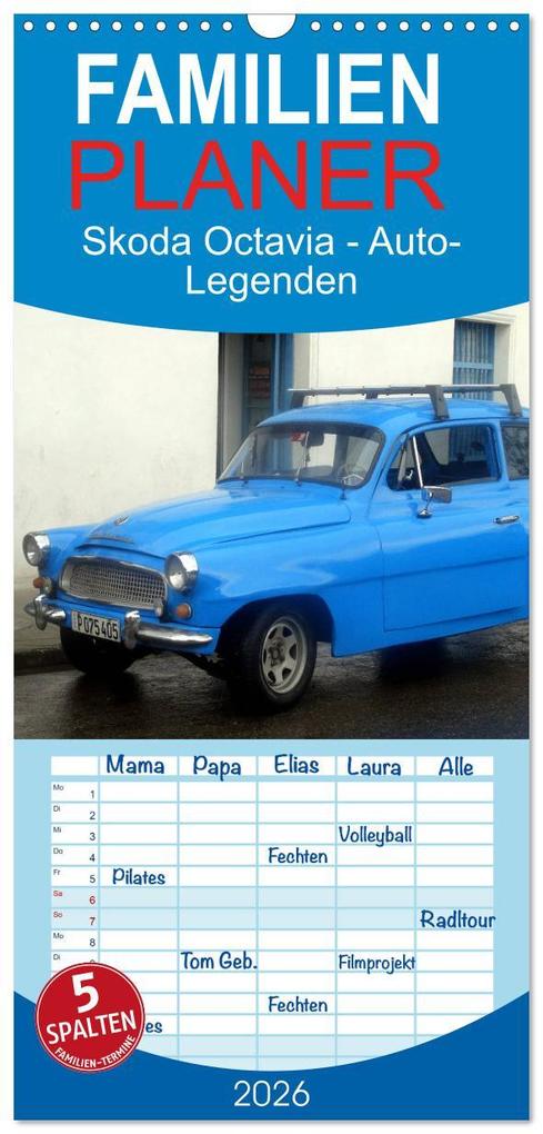 Familienplaner 2026 - Skoda Octavia - Auto-Legenden mit 5 Spalten (Wandkalender 21 x 45 cm) CALVENDO